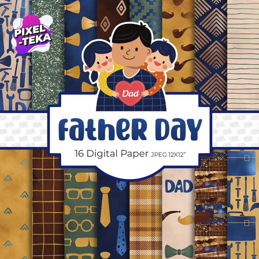 Happy Father Day Digital Papers